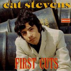 Cat Stevens : First Cuts